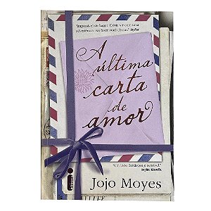 A Última Carta de Amor - Jojo Moyes