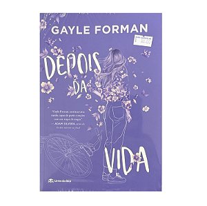 Depois Da Vida - Gayle Forman