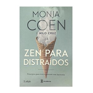 Zen Para Distraídos - Monja Coen/Nilo Cruz
