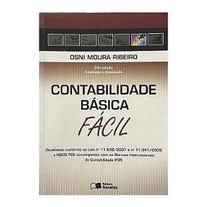 Contabilidade Básica Fácil - Osni Moura Ribeiro