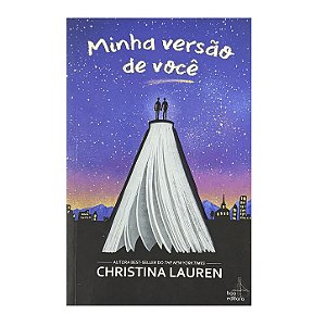 Minha Versão De Você - Christina Lauren