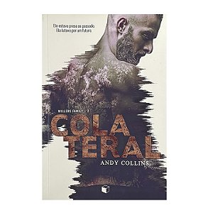 Willers Family: Colateral - Livro 2 - Andy Collins