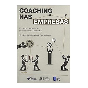 Coaching Nas Empresas - José Roberto Marques