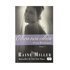 O Caso Blackstone: Olhos Nos Olhos - Volume 3 - Raine Miller