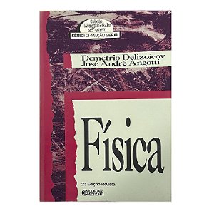 Física - Demétrio Delizoicov/José André Angotti