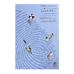 Ter A Escrita - Andressa Barichello