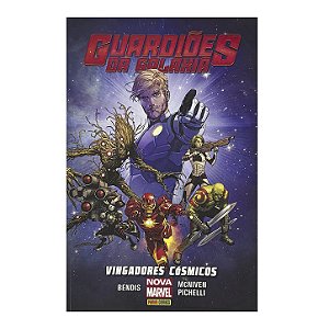 Guardiões Da Galáxia: Vingadores Cósmicos - Brian Michael Bendis/Steve McNiven/Sara Pichelli