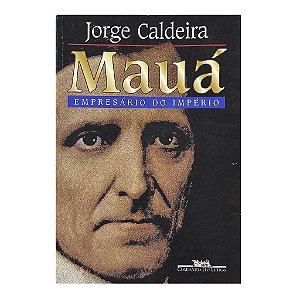 Mauá - Jorge Caldeira