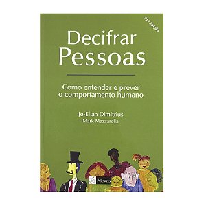 Decifrar Pessoas - Jo-Ellan Dimitrius/Mark Mazzarella