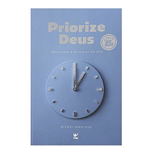 Priorize Deus - Michel Simplicio