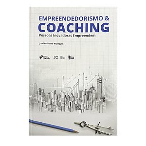 Empreendedorismo & Coaching - José Roberto Marques