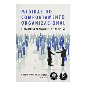 Medidas Do Comportamento Organizacional - Mirlene Maria Matias Siqueira