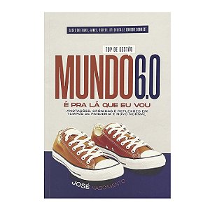 Top De Gestão: Mundo 6.0 - José Nascimento