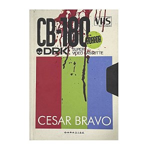 VHS: Verdadeiras Histórias Sobre Sangue - Cesar Bravo