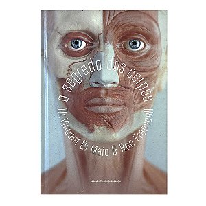 O Segredo Dos Corpos - Dr. Vincent Di Maio/Ron Franscell