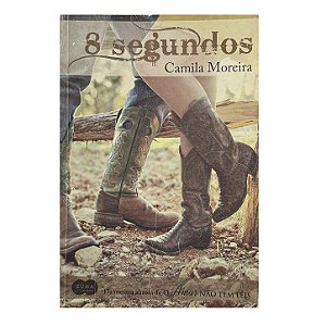 8 Segundos - Camila Moreira