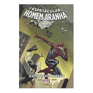 Espetacular Homem-Aranha: A Sorte Dos Parker - Dan Slott/Humberto Ramos