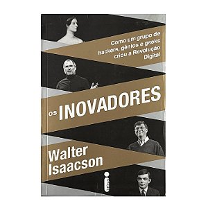 Os Inovadores - Walter Isaacson