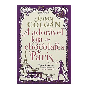 A Adorável Loja De Chocolates De Paris - Jenny Colgan