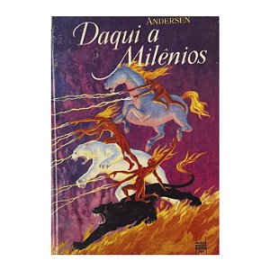 Daqui A Milênios - Hans Christian Andersen