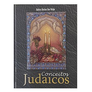 Conceitos Judaicos - Rabino Shalom Dov Wolpo