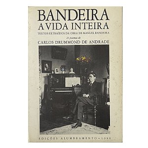 Bandeira: A Vida Inteira