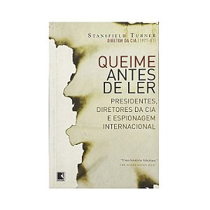 Queime Antes De Ler - Stanfield Turner
