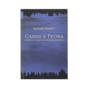Carne E Pedra - Richard Sennett