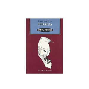 Derrida Em 90 Minutos - Paul Strathern