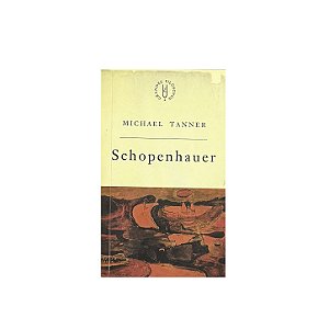 Schopenhauer - Michael Tanner