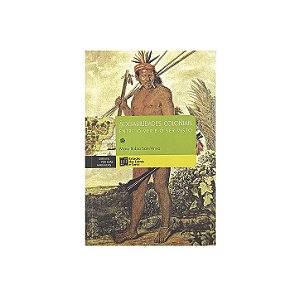 Sociabilidades Coloniais: Entre O Ver E O Ser Visto - Mara Rúbia Sant'Anna