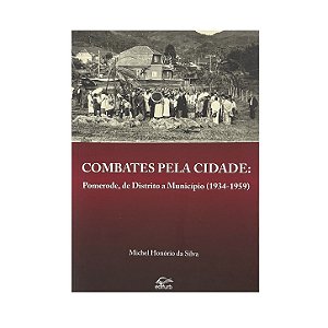 Combates Pela Cidade - Michel Honório Da Silva