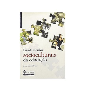 Fundamentos Socioculturais Da Educação - Alessandro De Melo