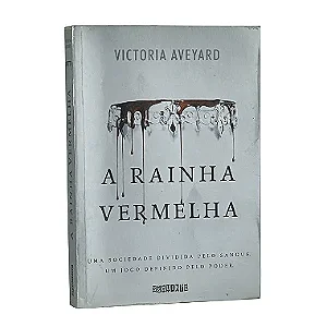 A Rainha Vermelha - Victoria Aveyard