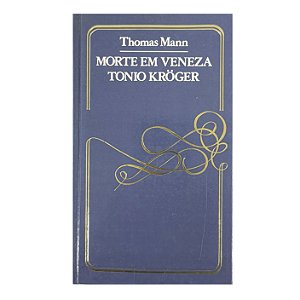 Morte Em Veneza - Thomas Mann