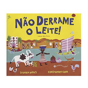 Não Derrame O Leite! - Stephen Davies/Christopher Corr