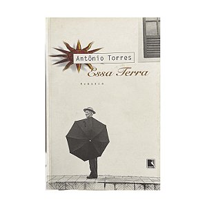 Essa Terra - Antônio Torres