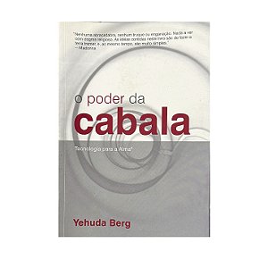 O Poder Da Cabala - Yehuda Berg