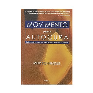 Movimento Para A Autocura - Meir Schneider