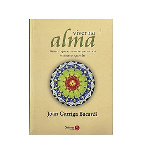 Viver Na Alma - Joan Garriga Bacardí