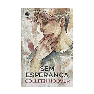 Sem Esperanças - Colleen Hoover