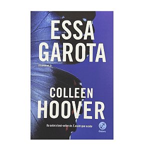 Essa Garota - Livro 3 - Colleen Hoover