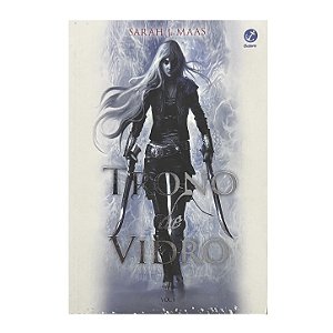 Trono de Vidro - Livro 1 - Sarah J. Maas