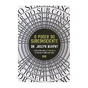 O Poder Do Subconsciente - Dr. Joseph Murphy