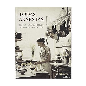 Todas As Sextas - Paola Carosella