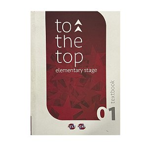 To The Top: Elementary Stage - Volume 1