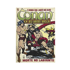 Conan O Bárbaro: Morte No Labirinto - Nº 6