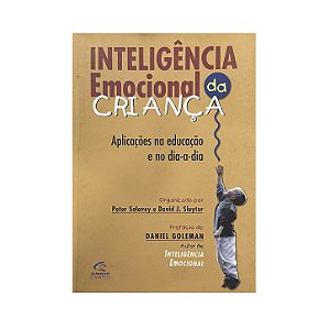 Inteligência Emocional Da Criança - Peter Salovey/David J. Sluyter