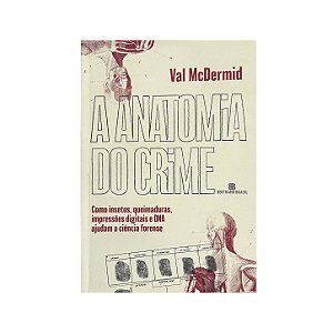 A Anatomia Do Crime - Val McDermid