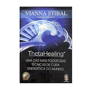 ThetaHealing - Vianna Stibal